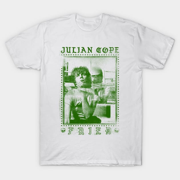 Julian Cope †††††† Fried ††††† Original Punksthetic Design T-Shirt by DankFutura